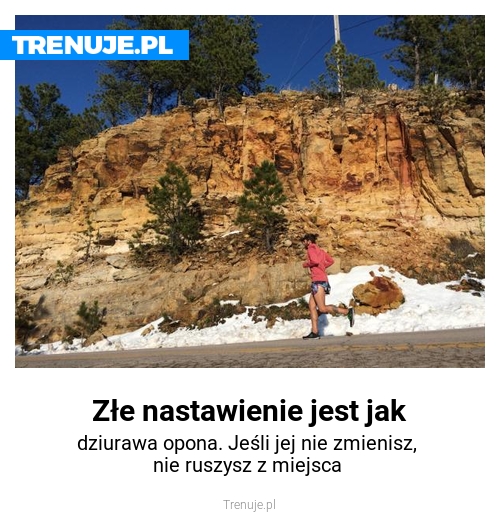 Złe nastawienie jest jak