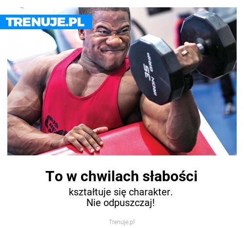 To w chwilach słabości