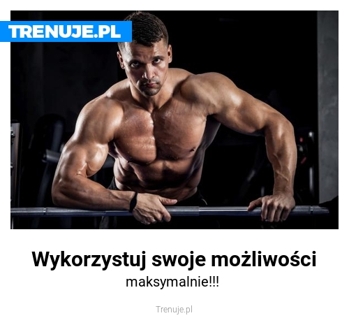 Wykorzystuj swoje możliwości