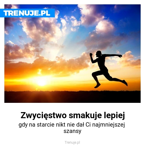 Zwycięstwo smakuje lepiej