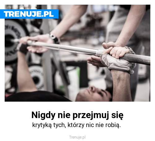 Nigdy nie przejmuj się