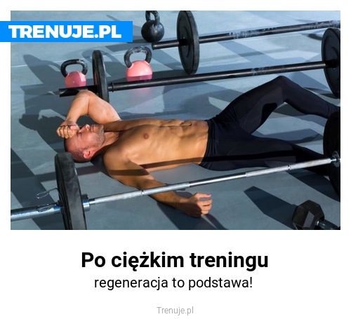 Po ciężkim treningu