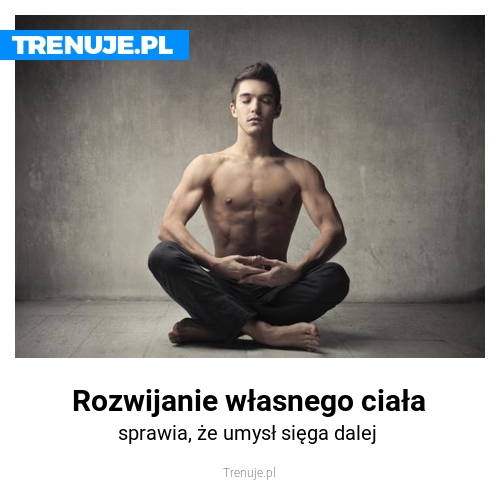 Rozwijanie własnego ciała