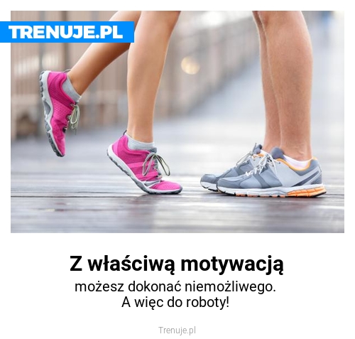 Z właściwą motywacją