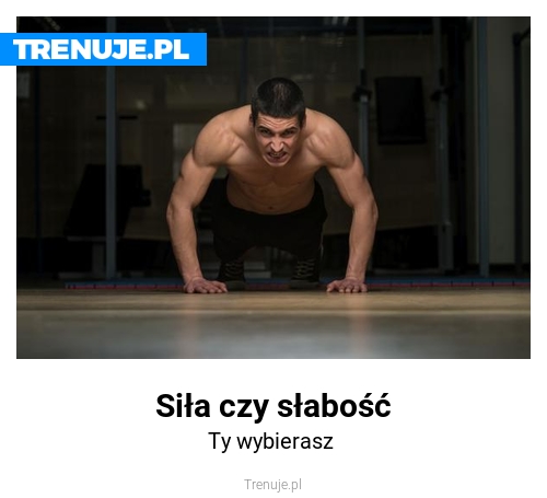 Siła czy słabość
