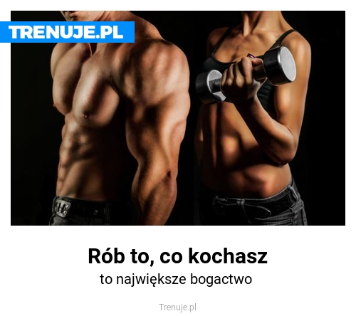 Rób to, co kochasz