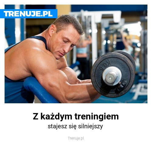 Z każdym treningiem