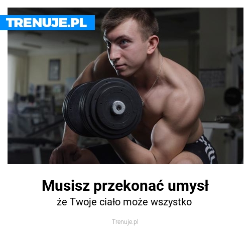 Musisz przekonać umysł