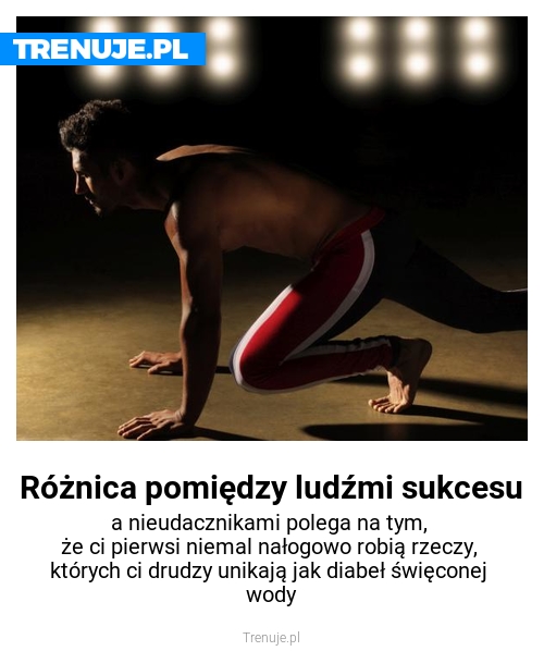 Różnica pomiędzy ludźmi sukcesu
