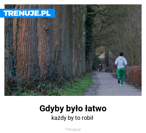 Gdyby było łatwo