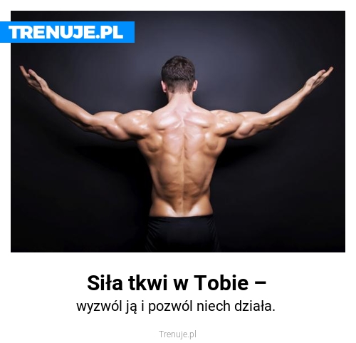 Siła tkwi w Tobie –