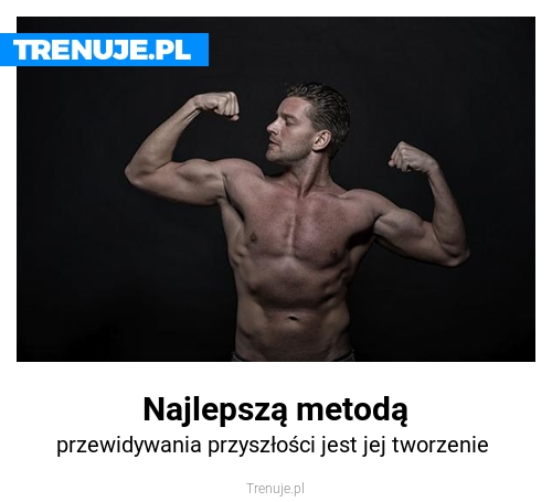 Najlepszą metodą