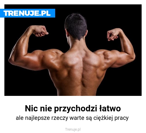 Nic nie przychodzi łatwo