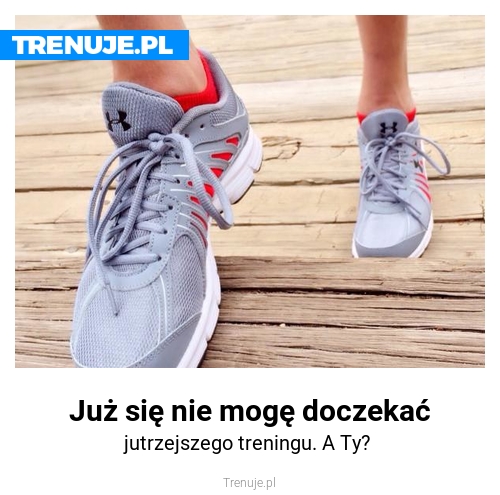 Już się nie mogę doczekać