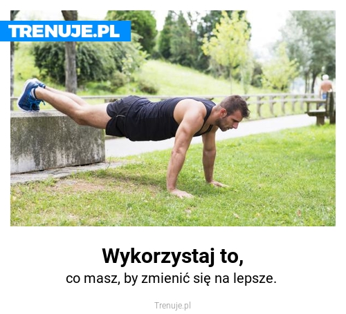 Wykorzystaj to,